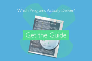 Download the guide to getting started with Value-Based Care Programs
